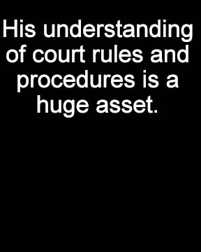 His understanding of court rules