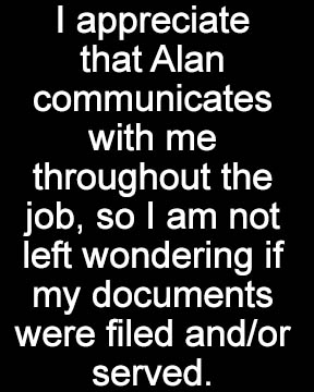 I appreciate that Alan communicates